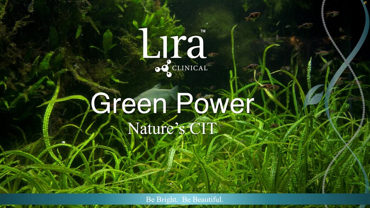Lira Clinical Webinar: Green Power - Nature's CIT 09/14/2020