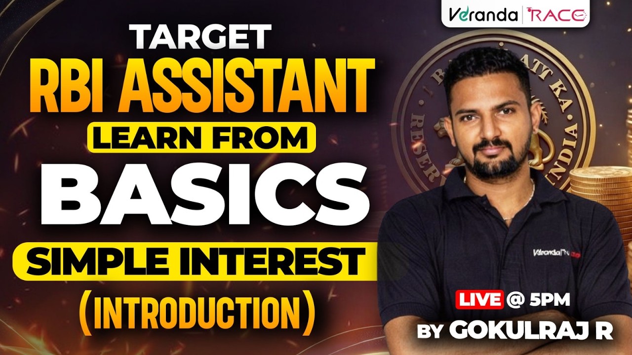 TARGET RBI ASSISTANT | LEARN FROM BASICS | SIMPLE INTEREST(INTRODUCTION) | BY GOKULRAJ R SIR