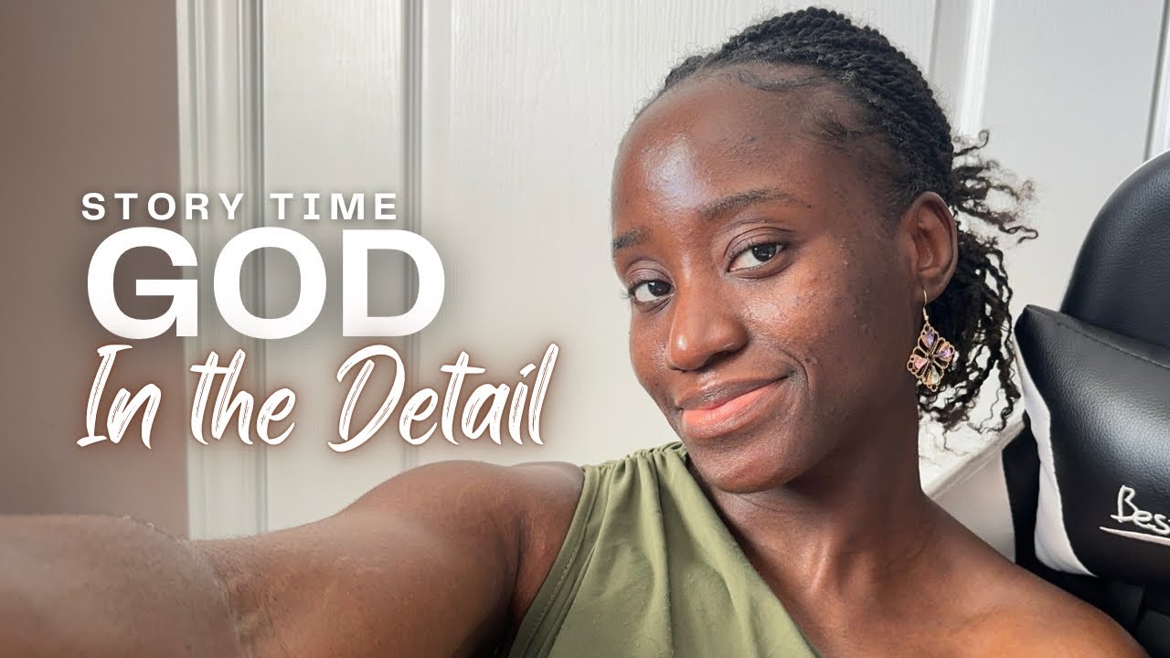 STORY TIME| This Confirmed to Me That God is in Every Detail of My Life