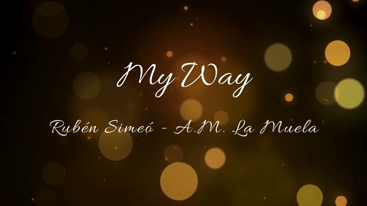 My way - Rubén Simeó - Agrupación Musical La Muela