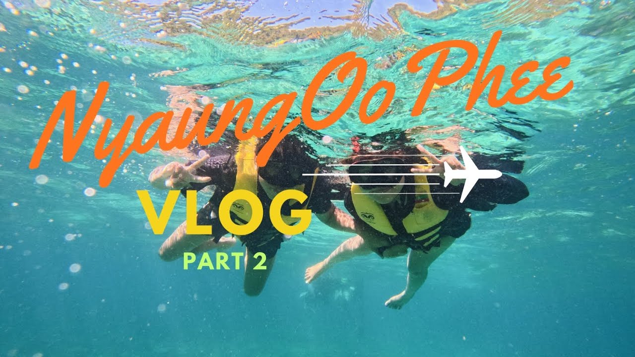 Honeymoon trip to Nyaung Oo Phee Island. Part 2