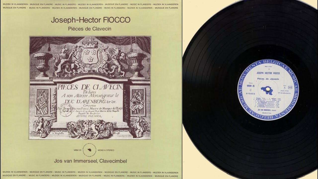 Jos van Immerseel (harpsichord) Joseph-Hector Fiocco,  Pièces de Clavecin