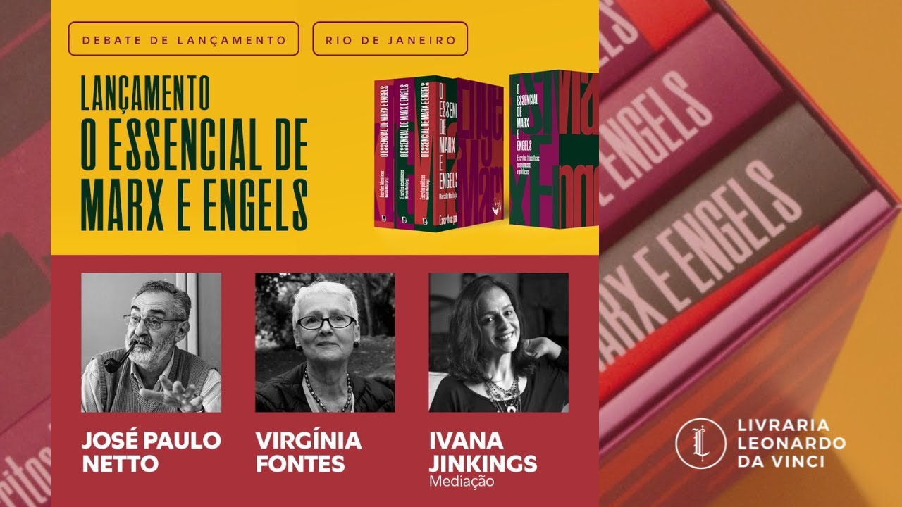 O essencial de Marx e Engels: lançamento e debate com José Paulo Netto e Virgínia Fontes