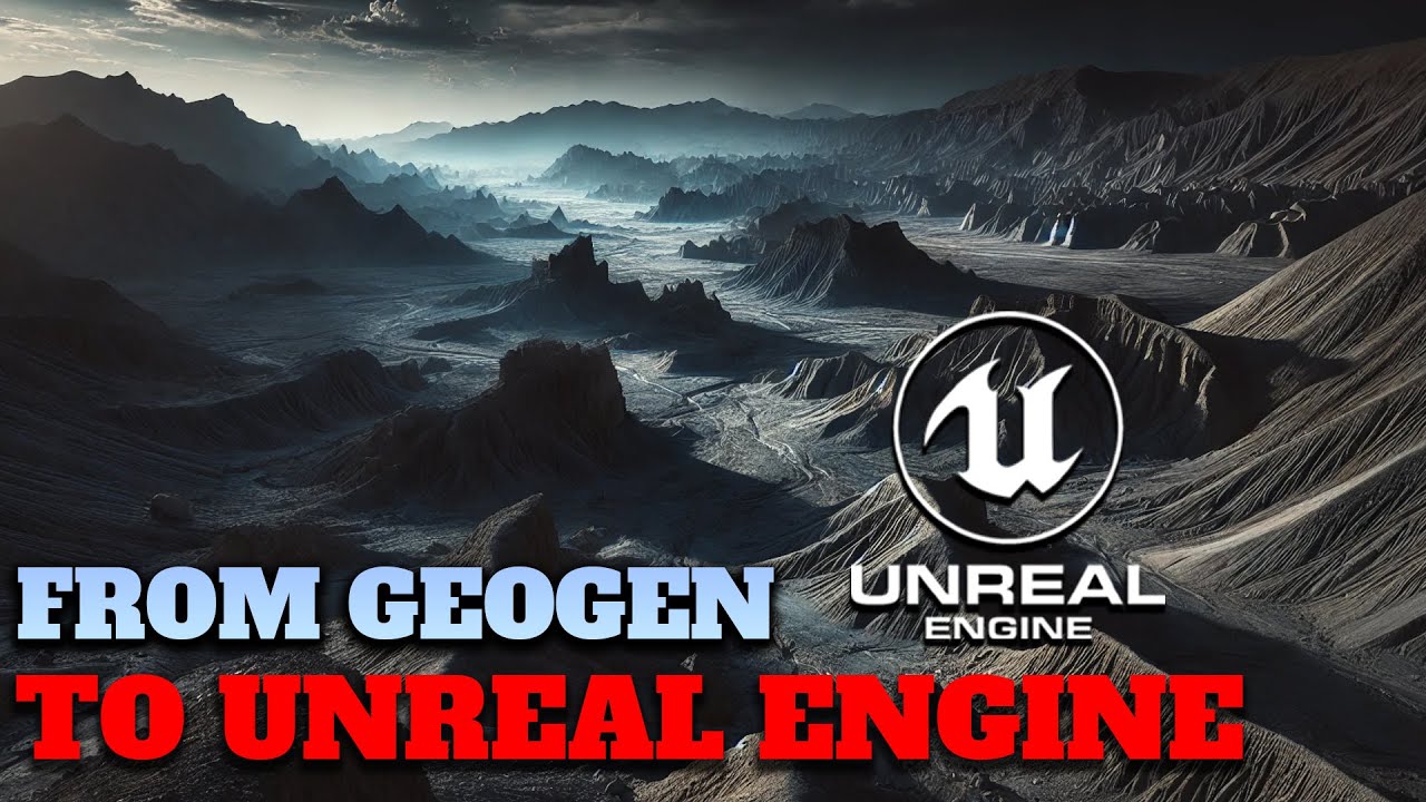 Создание гиперреалистичных ландшафтов в Unreal Engine с помощью Geogen Heightmaps