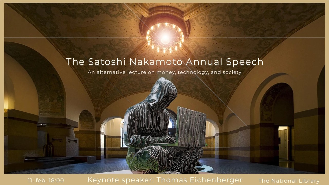The Satoshi Nakamoto Annual Speech