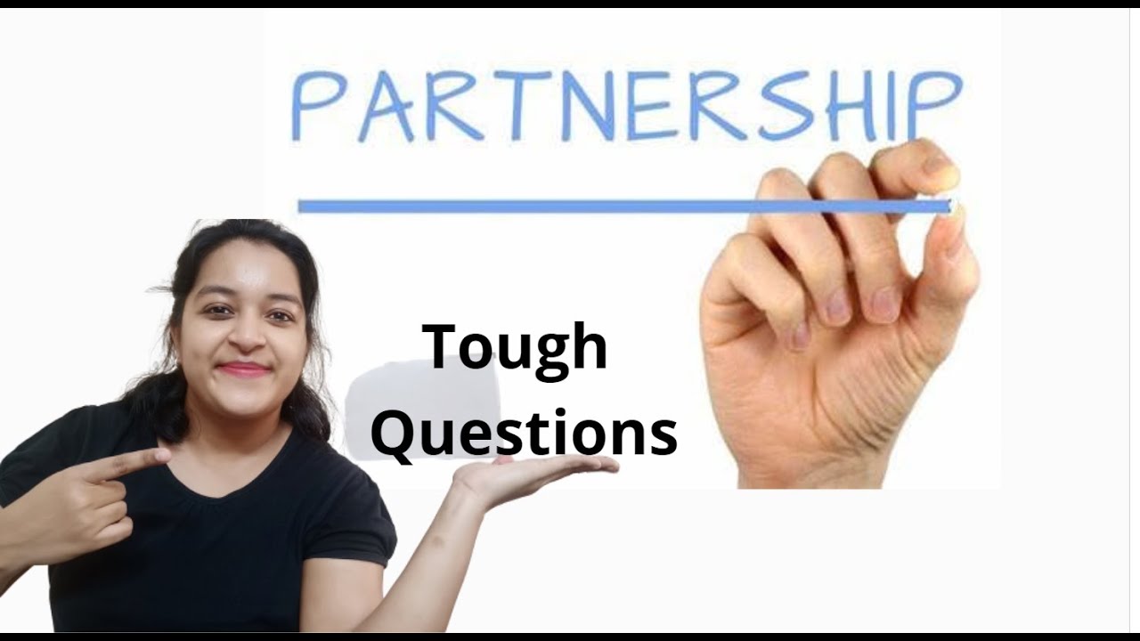 Partnership | Partnership questions | Partnership tough questions | 2020