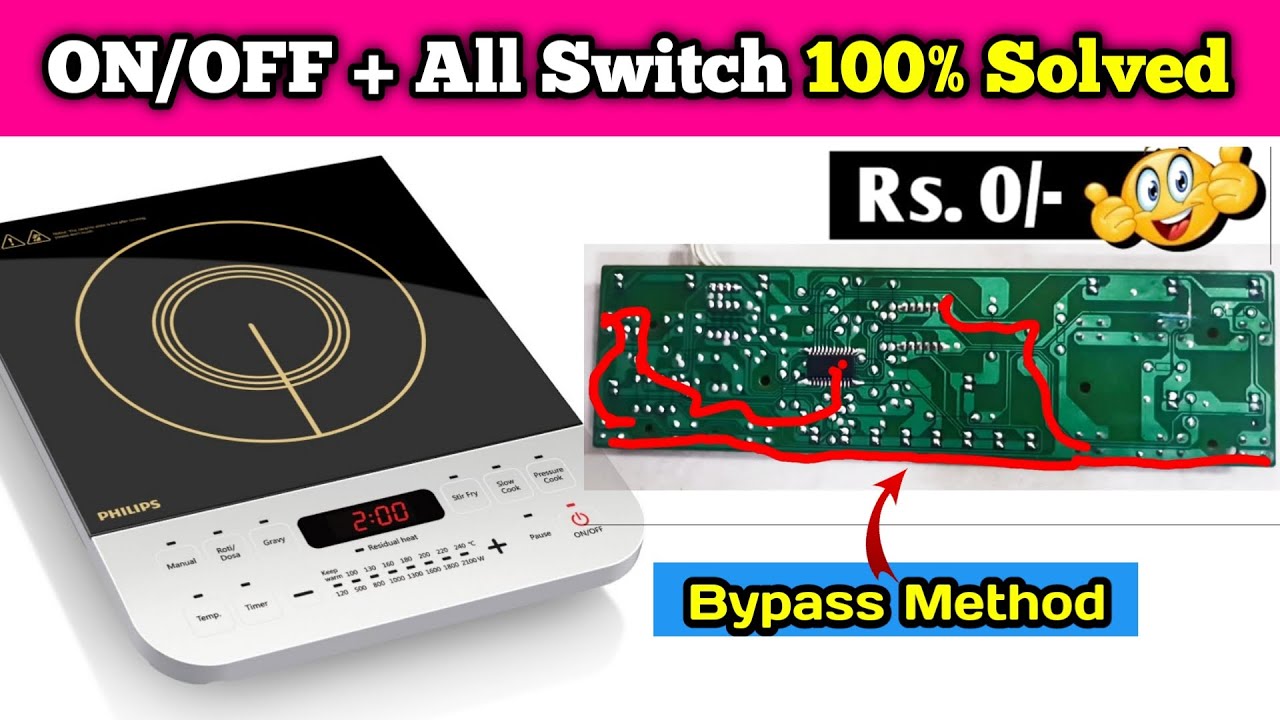 Philips Induction ON/OFF Problem 😕 | Switch Not Working Solution