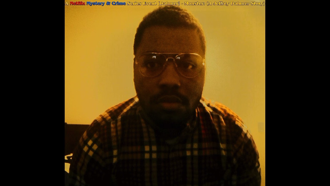 A Netflix Series Dahmer - Monster: A Jeffrey Dahmer Story KC & TSB - Please Don't Go [Trailer Music]