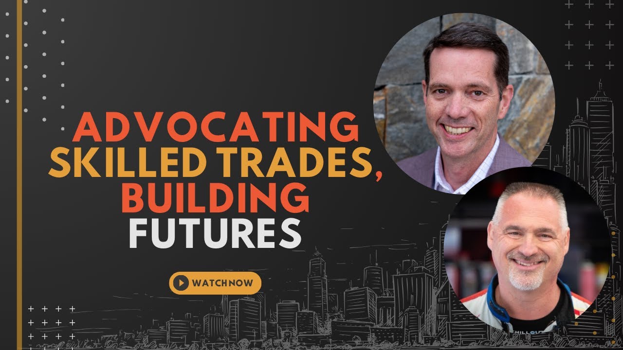 Advocating Skilled Trades, Building Futures | Get the Intel Podcast