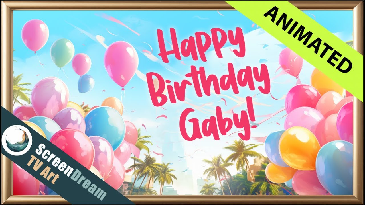 Happy Birthday Gaby Tropical Birthday | Personalized Framed TV Art | Birthday TV Screensaver