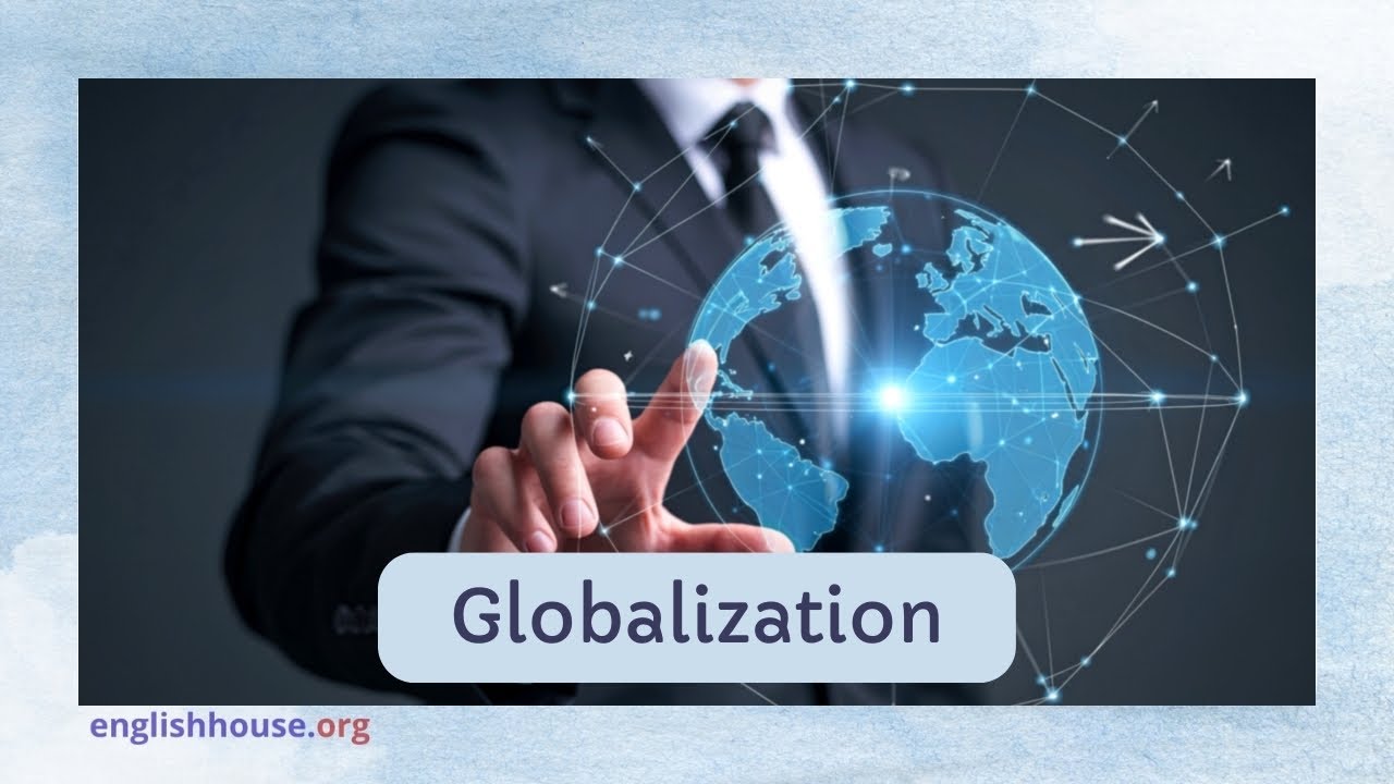 Globalization