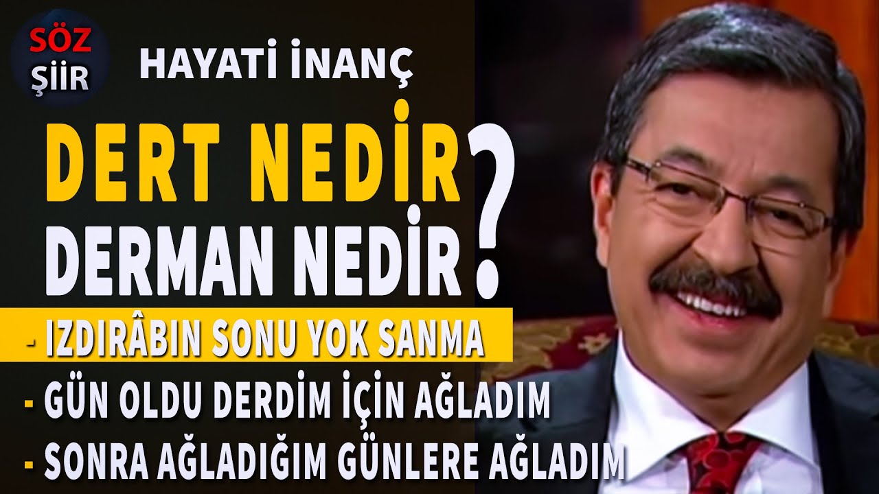ЧТО ТАКОЕ ДЕРТ, ЧТО ТАКОЕ ДЕРМАН? - Derdime Derman - Hayati İNANÇ