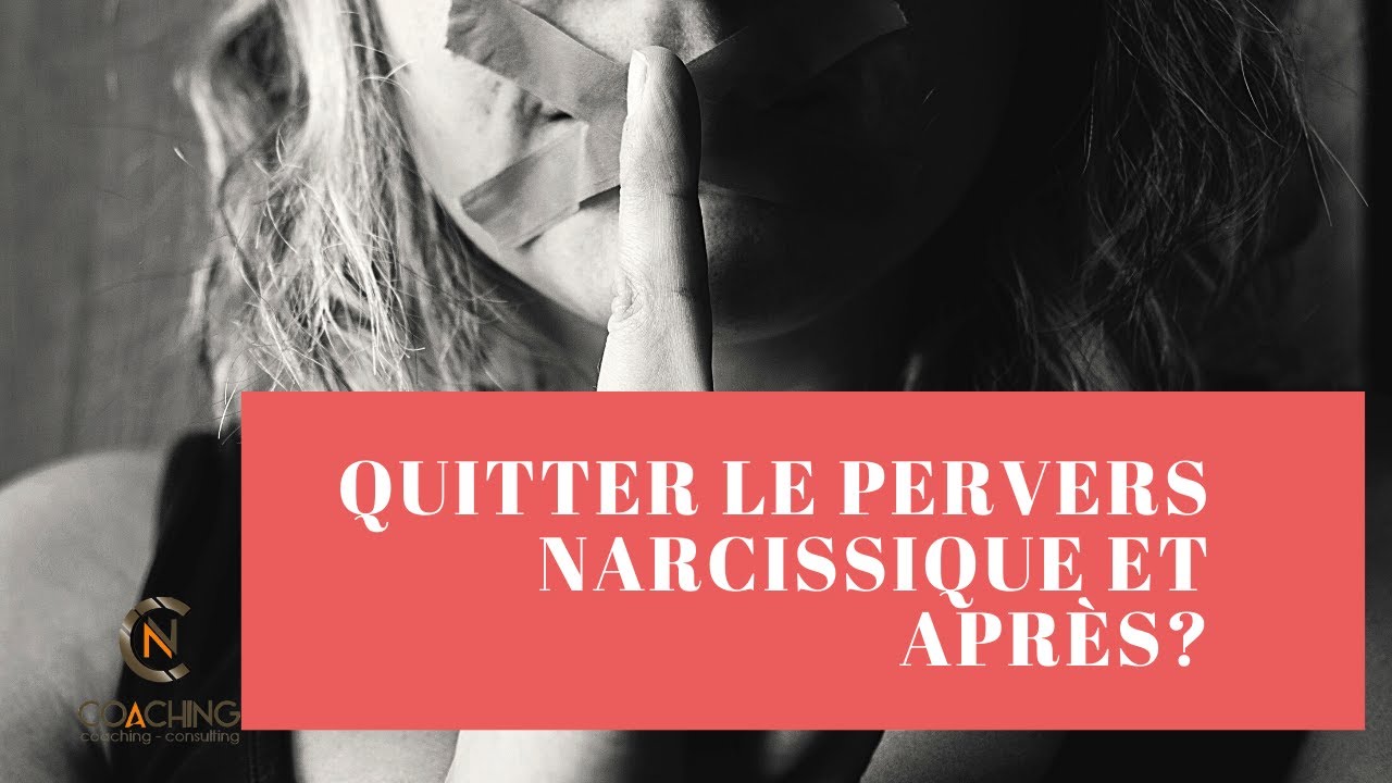 Quitter un pervers narcissique. Que se passe t'il ensuite?