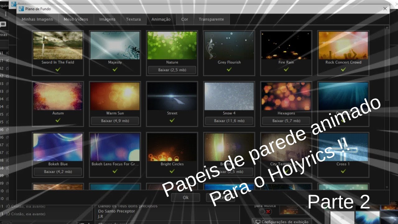 COMO COLOCAR TEMAS ANIMADOS NO HOLYRICS PARTE 2 DE 2