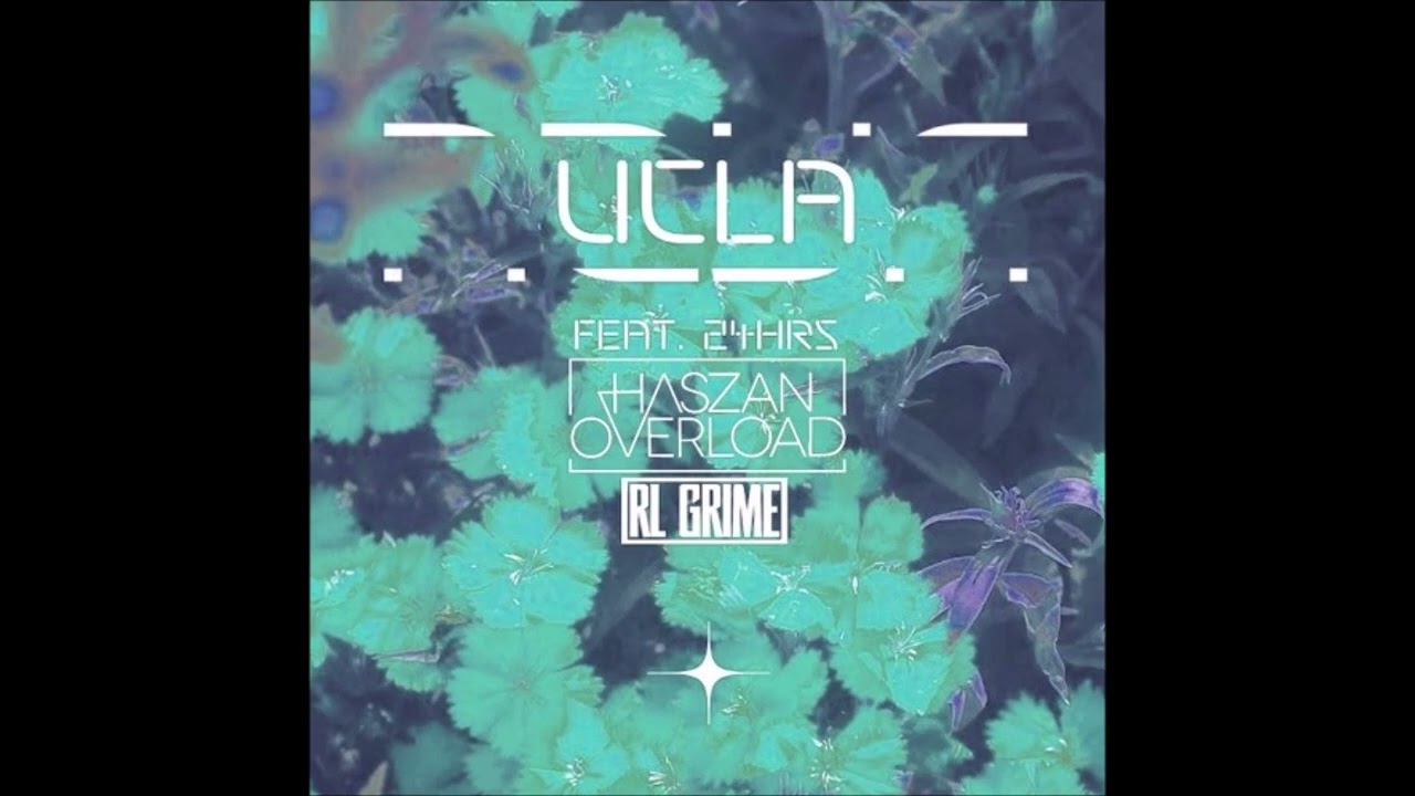 RL GRIME ft. 24HRS - UCLA (Haszan & Overload Remix)