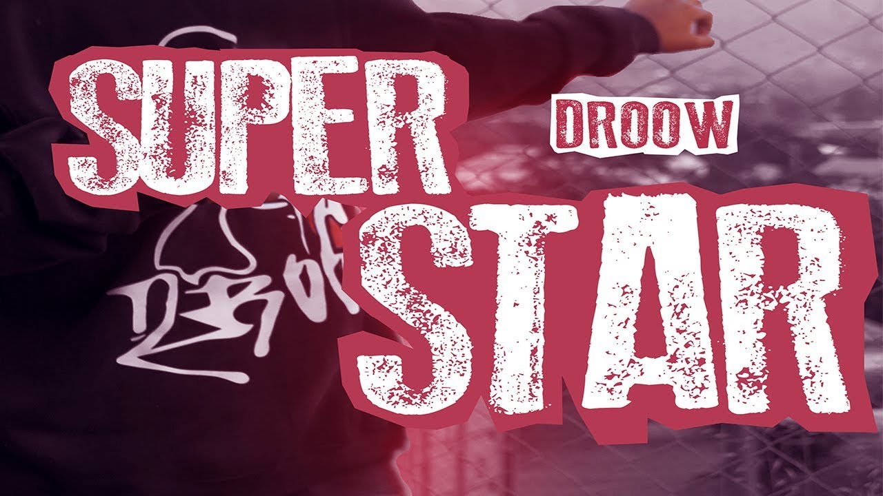 Superstar - Droow