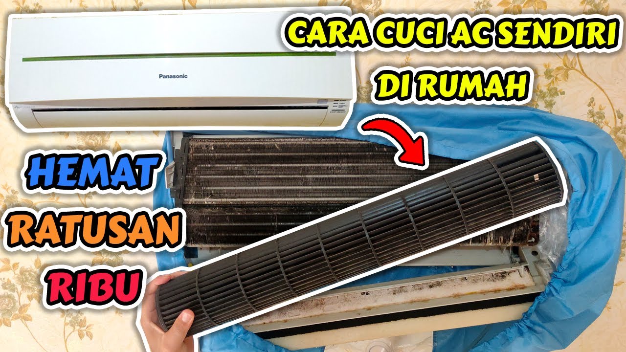 Tutorial Cara Bongkar Cover Dan Cuci AC Panasonic Sendiri Di Rumah