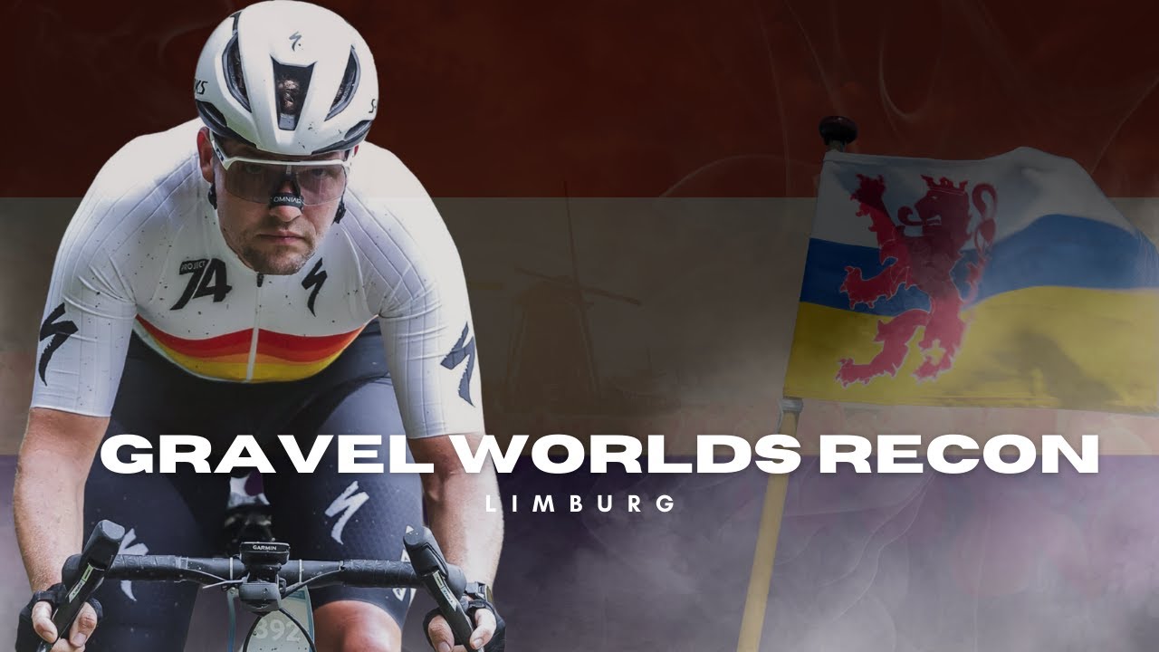 UCI Gravel World Championships 2025 – Limburg Course Recon  | New goal after the Tour de France