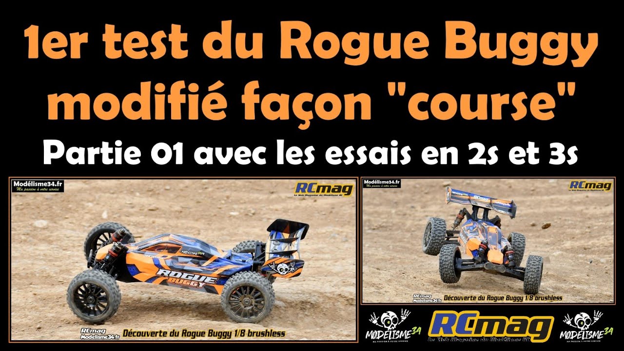1er test du Rogue Buggy modifié façon course - Partie 01 avec les essais en 2s et 3s
