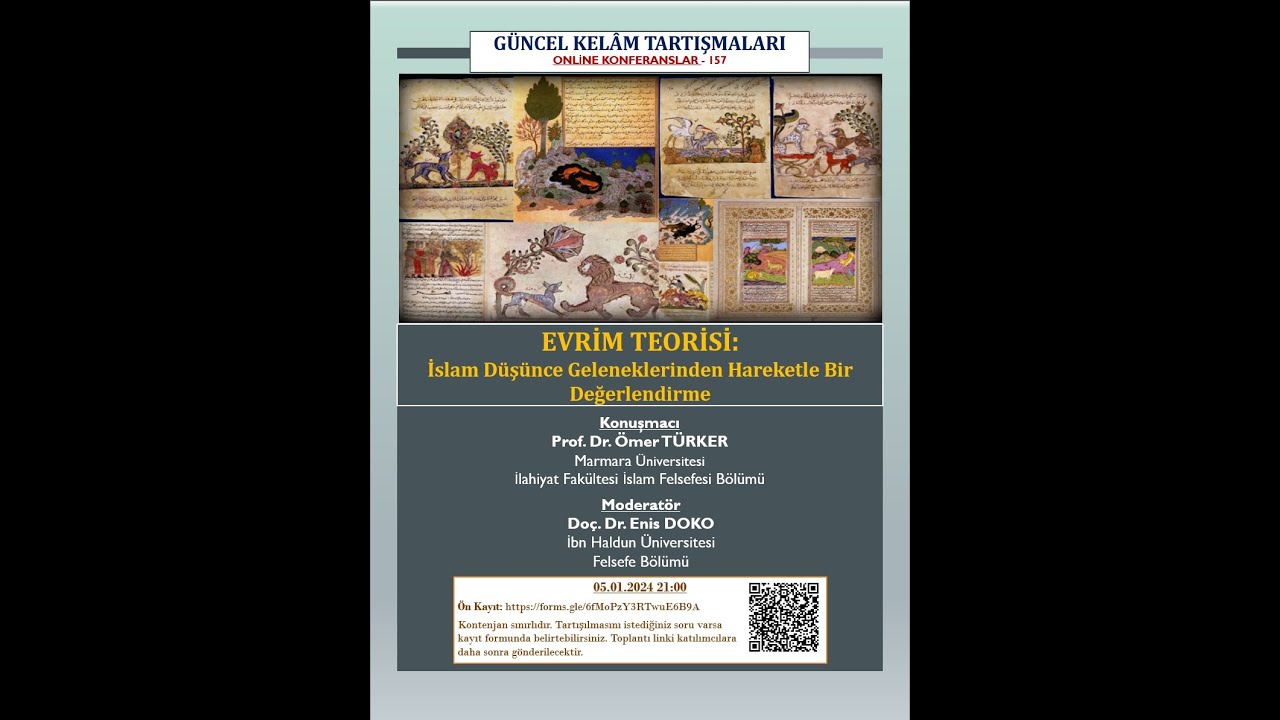 157- EVRİM TEORİSİ: İSLAM DÜŞÜNCE GELENEKLERİ AÇISINDAN BİR DEĞERLENDİRME, Ömer Türker, Enis Doko