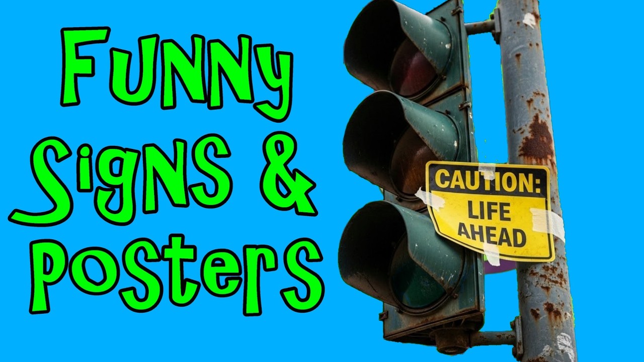 Funny Signs And Posters To Help You Laugh At Life