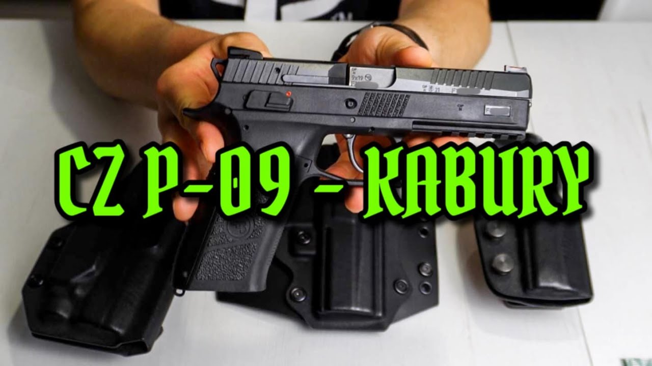 Jakie kabury polecam do pistoletu CZ P-09 #czguns #p09 #kydexholster
