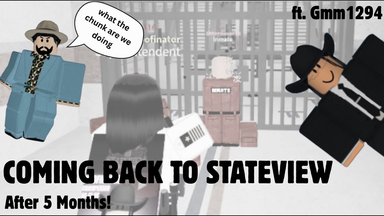 Coming BACK TO STATEVIEW After 5 MONTHS!