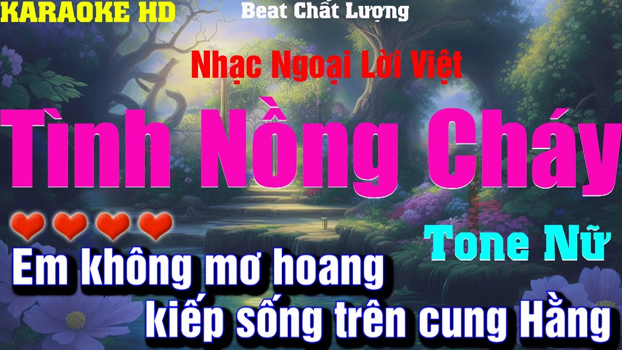 Karaoke Tình Nồng Cháy (Valse) l Tone Nữ l Beat phối mới 2025 Âm thanh ra chất lượng cực hay,dễ hát