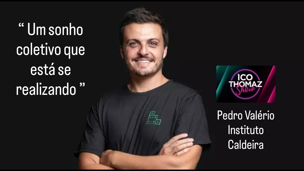 Instituto Caldeira, um dos hubs mais tecnológicos do mundo ! Pedro Valério no ICO THOMAZ SHOW !