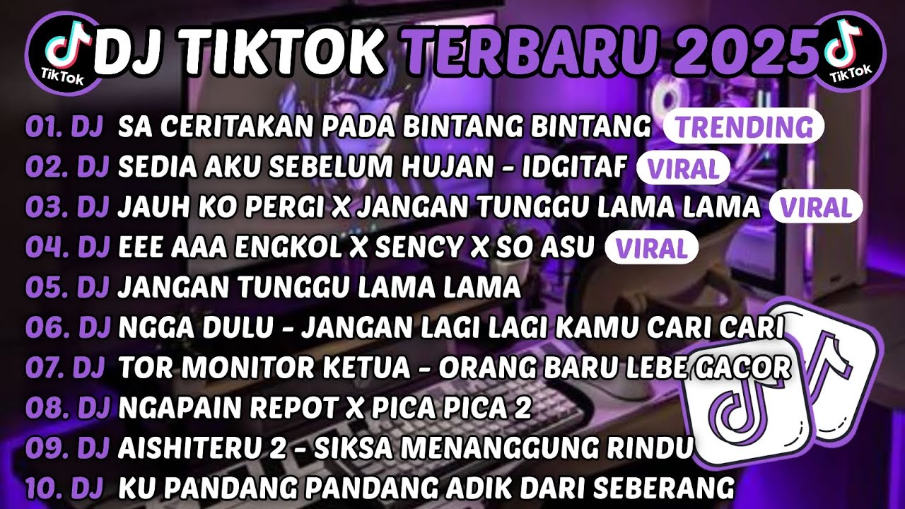 DJ TIKTOK TERBARU 2025-🎵DJ SA CERITAKAN PADA BINTANG BINTANG🎵DJ SEDIA AKU SEBELUM HUJAN - IDGITAF