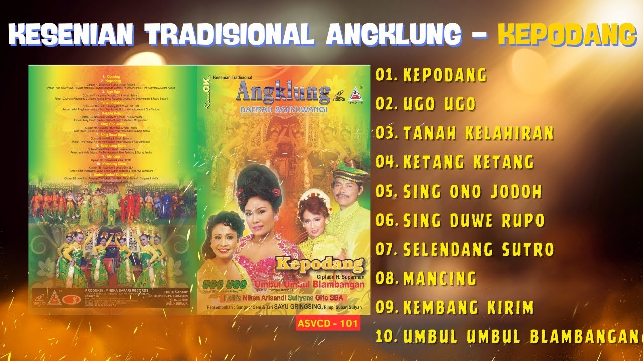 KESENIAN TRADISIONAL ANGKLUNG - KEPODANG - UGO UGO - TANAH KELAHIRAN - KETANG KETANG