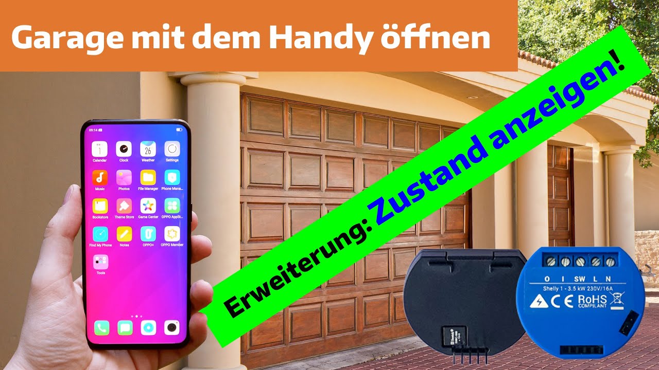 Erweiterung zur Garagentoröffnung mit Shelly. 4 Methoden zur Zustandsanzeige (Tor offen oder zu).