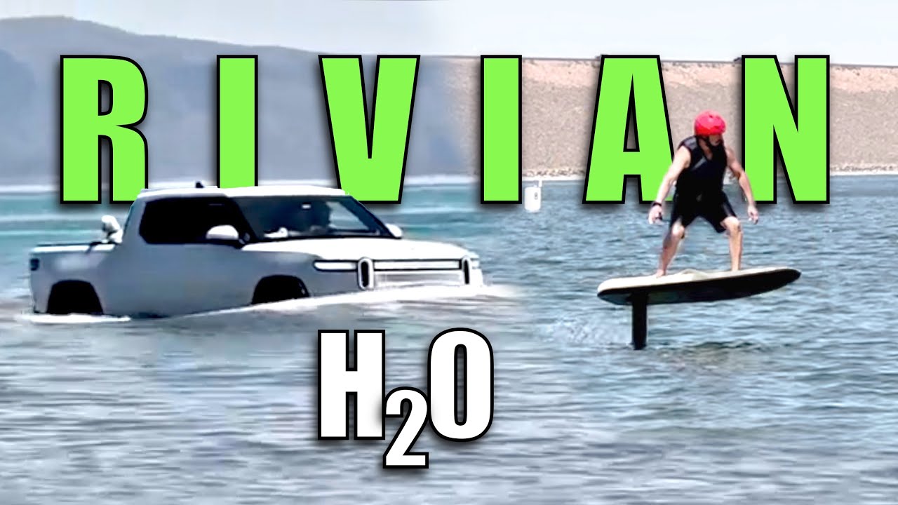 We took our Rivian R1T to the Water
