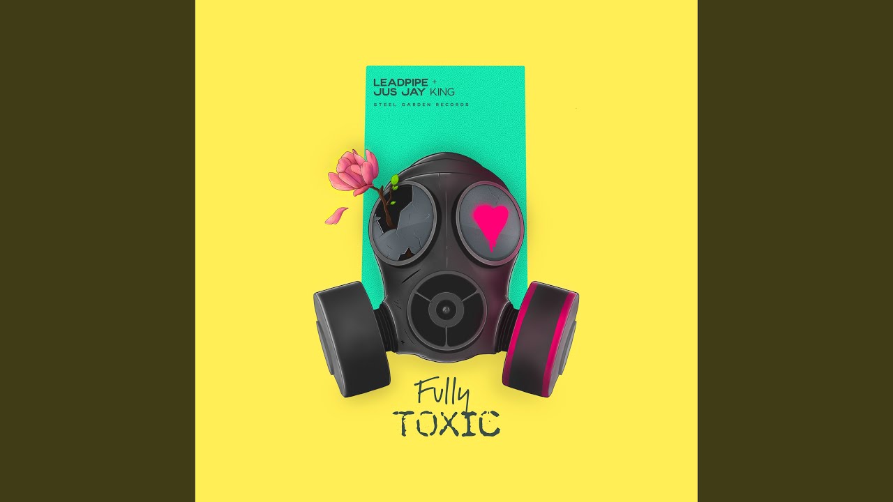 Fully Toxic