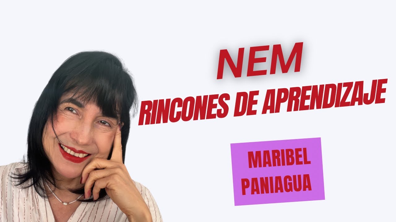 Rincones de aprendizaje. Qué, cómo cuándo para qué | Maribel Paniagua