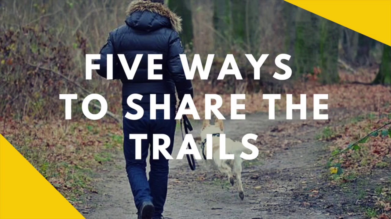 Trail Etiquette: 5 Simple Ways to Share the Trails