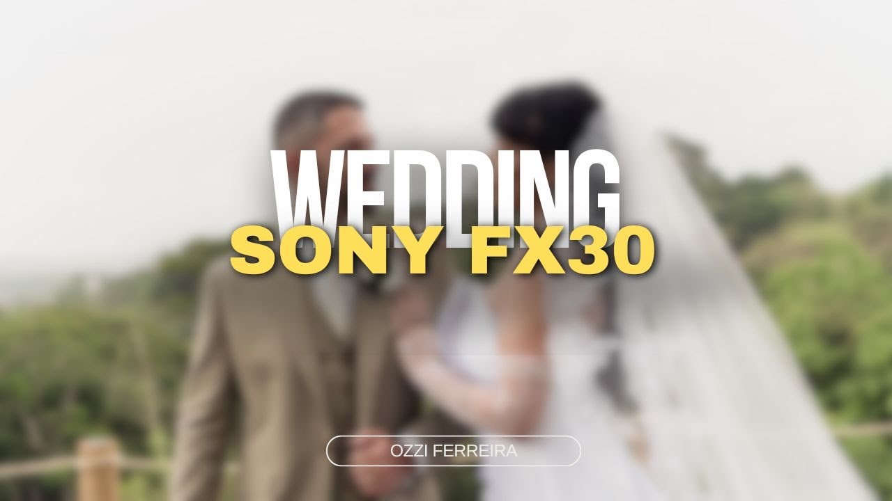 WEDDING SONY FX30 VILTROX 23MM F1.4
