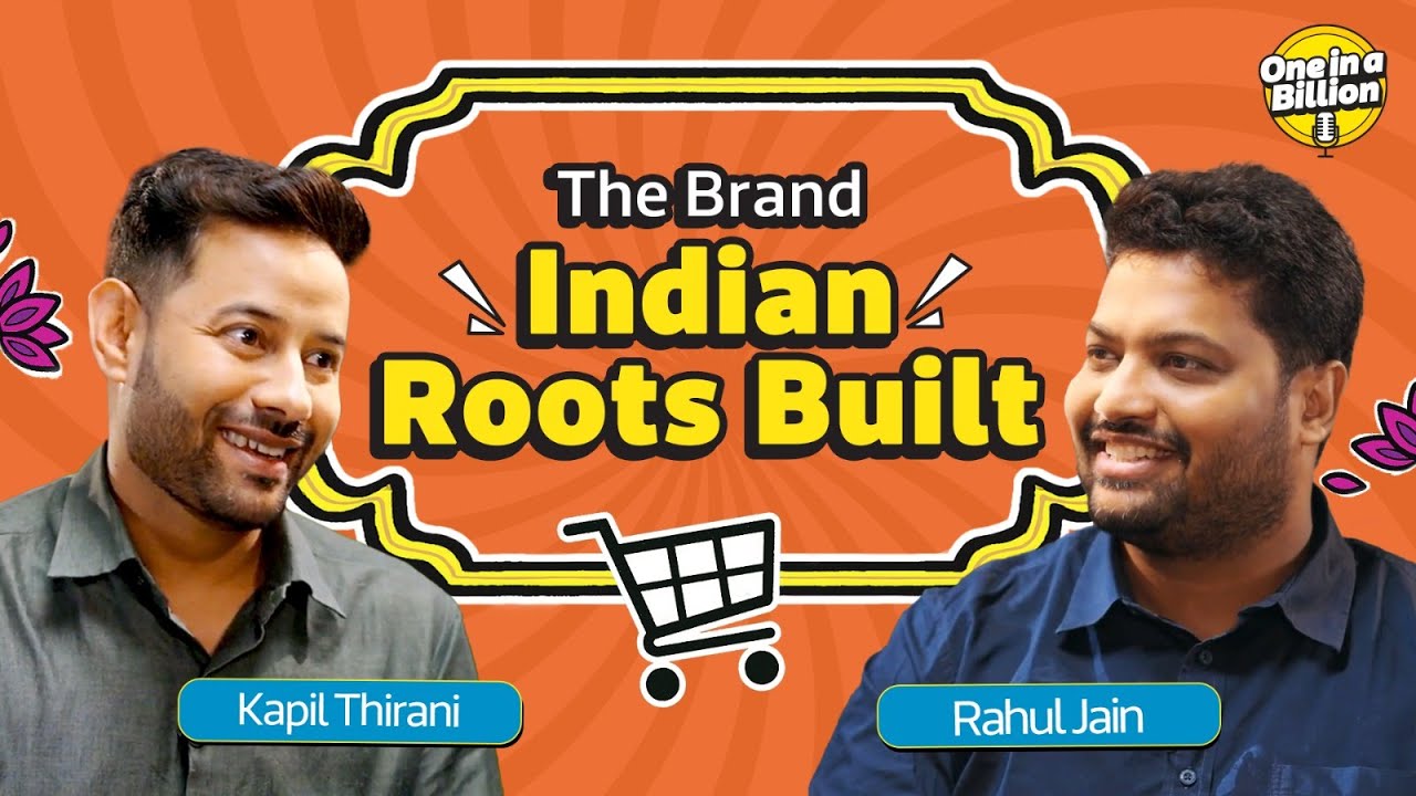 Ep 3| One in  a Billion| Business Lessons To Learn From eCraft India| Kapil Thirani x Rahul Jain