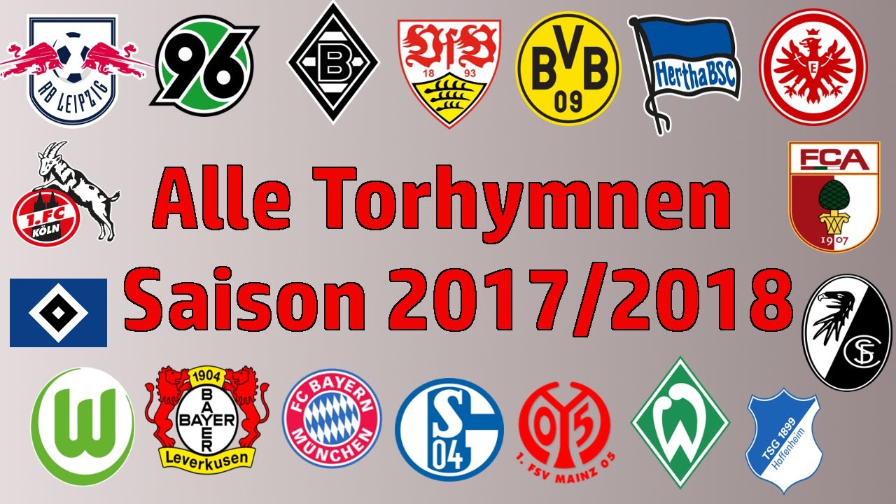 Alle Bundesliga Torhymnen [2017/2018]