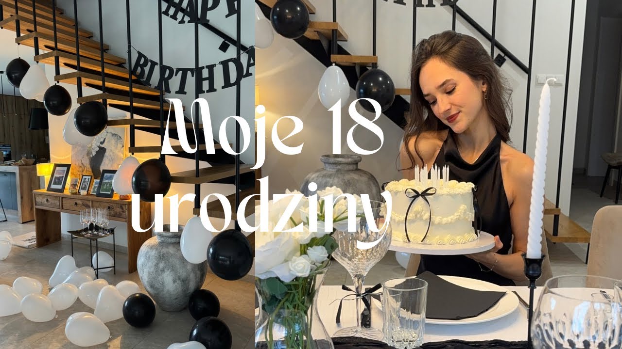 Moje 18 urodziny!