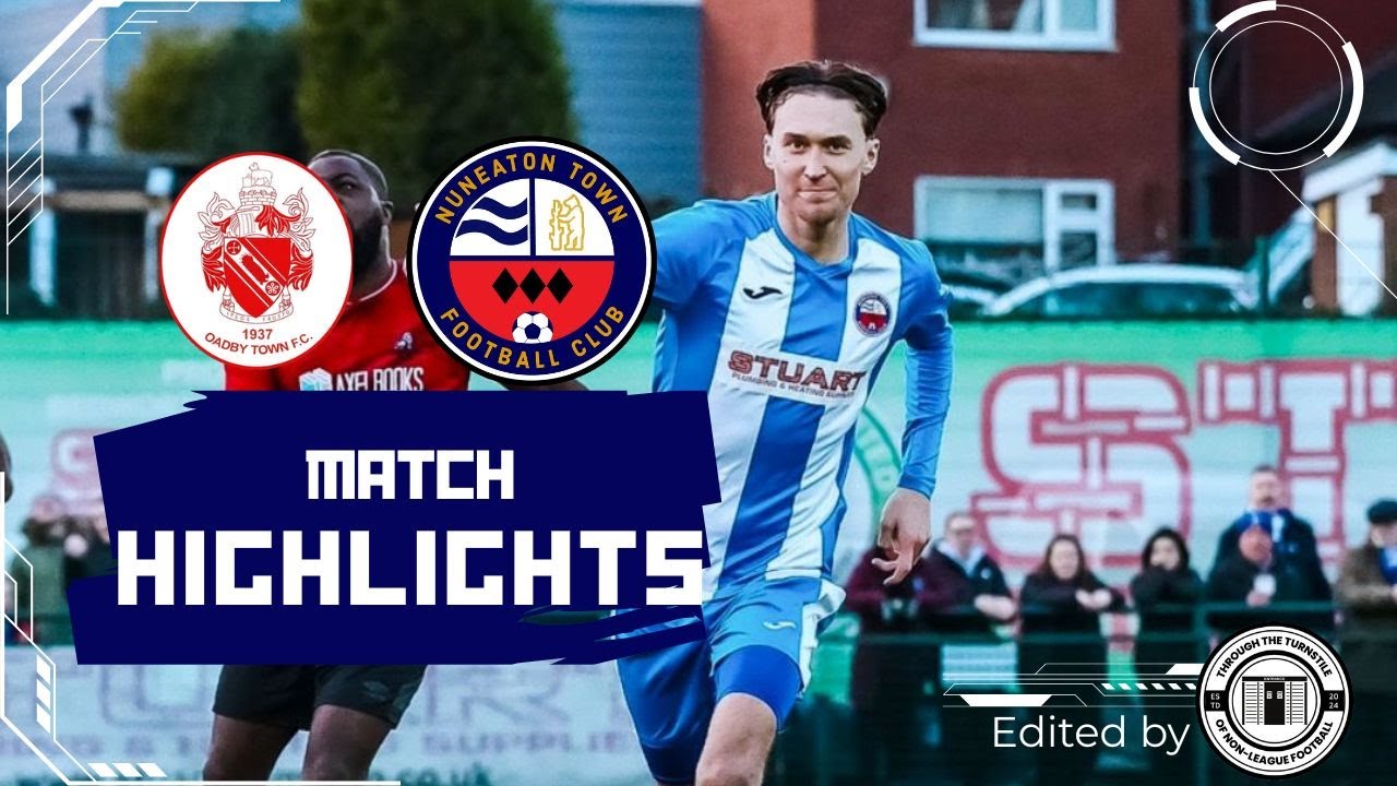 HIGHLIGHTS | GNG Oadby Town vs Nuneaton Town