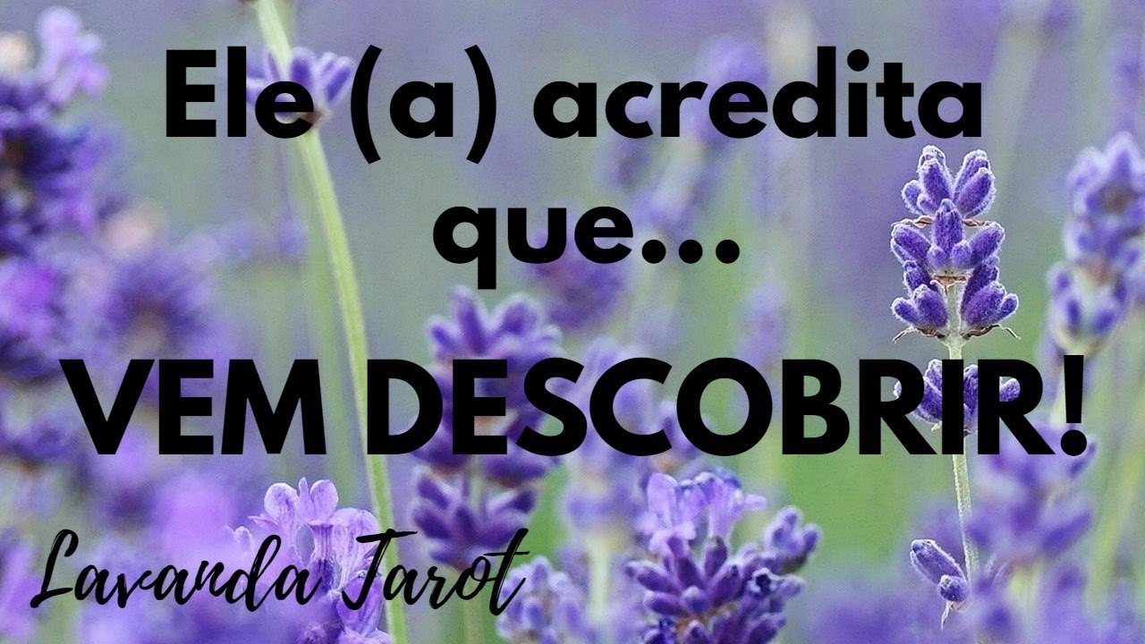 #tarot 💜🪻Ele (a) acredita que... VEM DESCOBRIR!💜🪻