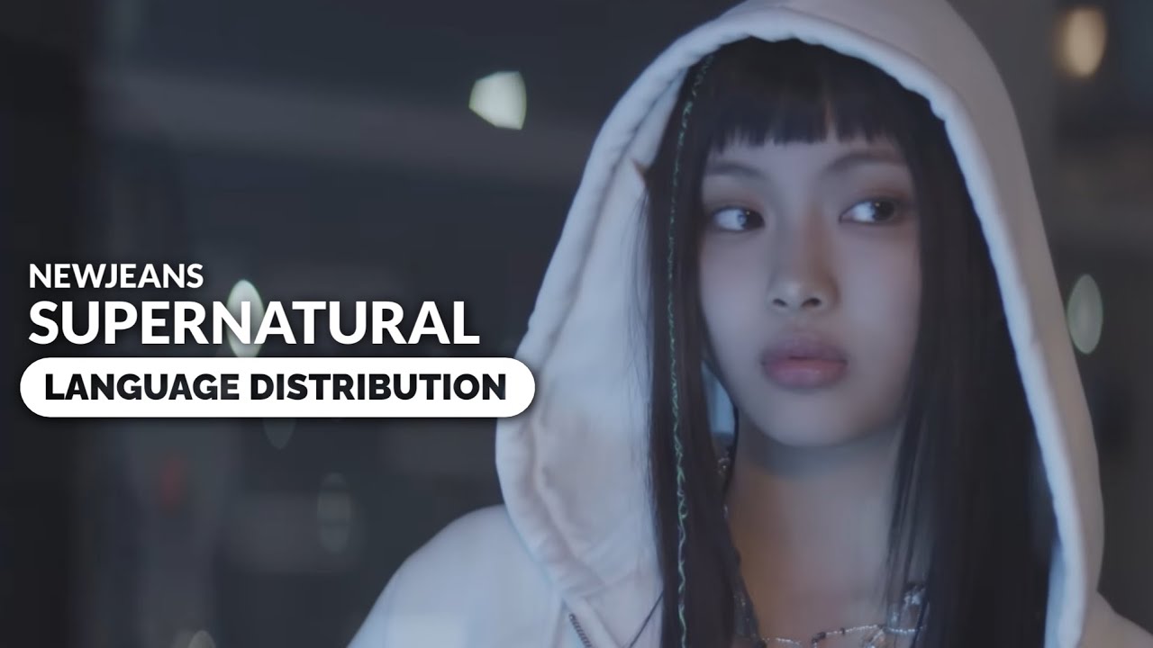 NewJeans - Supernatural | Language Distribution