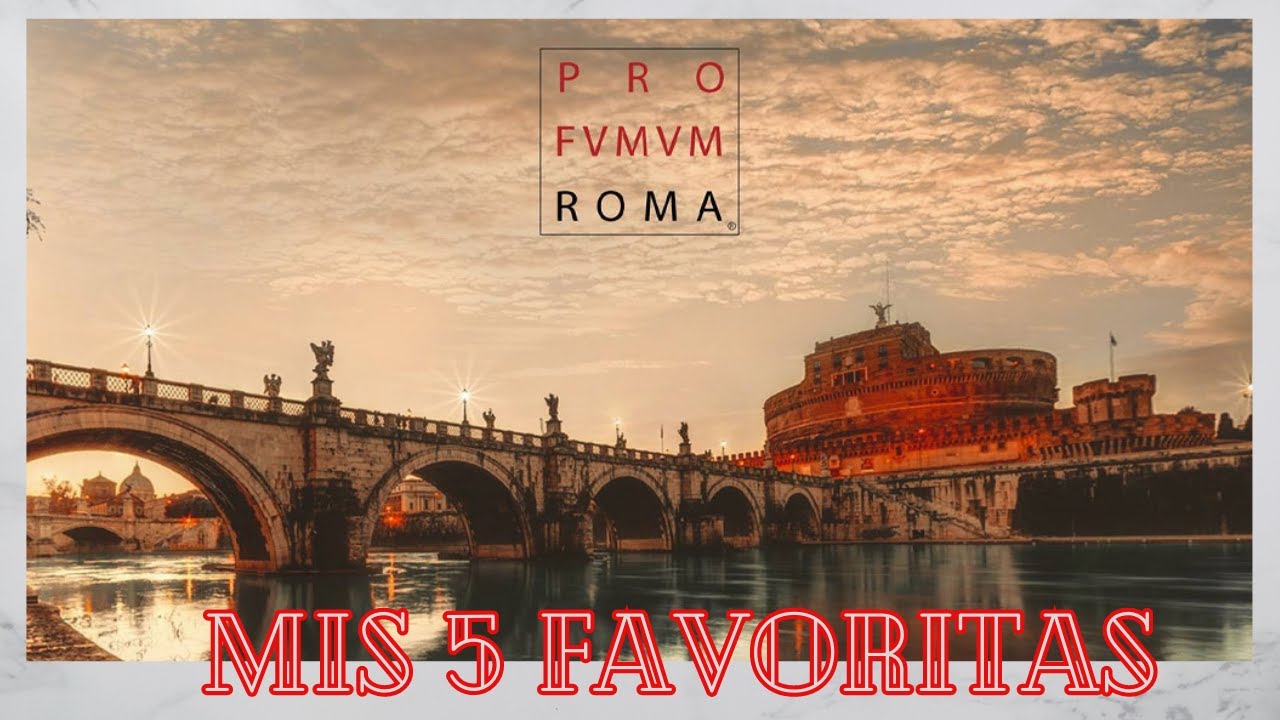PROFUMUM ROMA : Mis 5 favoritas 🇮🇹🏛️