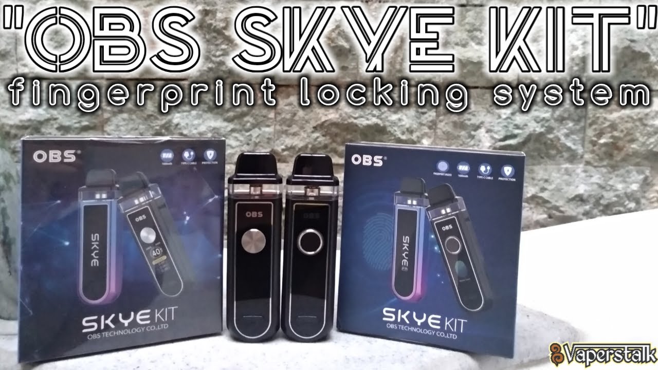 OBS Skye Kit with finger print lock system