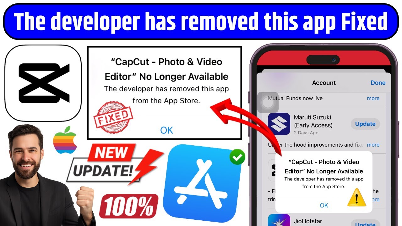 The developer has removed this app from App Store 100% Fixed | CapCut - Photo & Video Editor Update