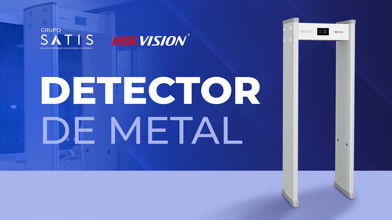 Distribuidor Hikvision | Tour Pelo Detector de Metal Hikvision no Grupo Satis