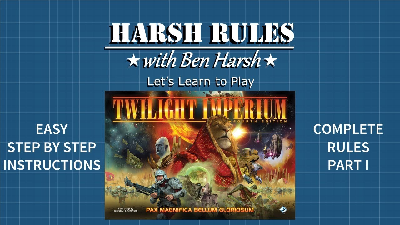 Суровые правила: давайте научимся играть — Twilight Imperium: 4-е издание — Часть I