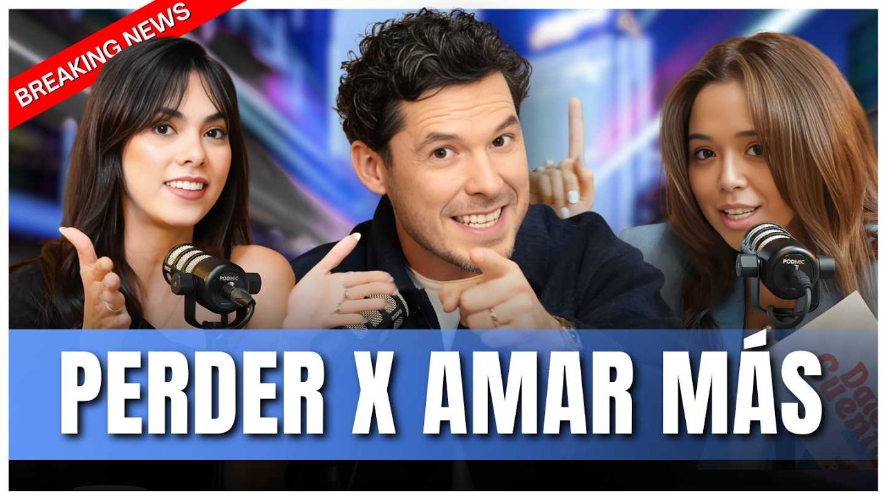 PERDER por Amar M&aacute;s | Date Cuenta Podcast Temporada 05 E01