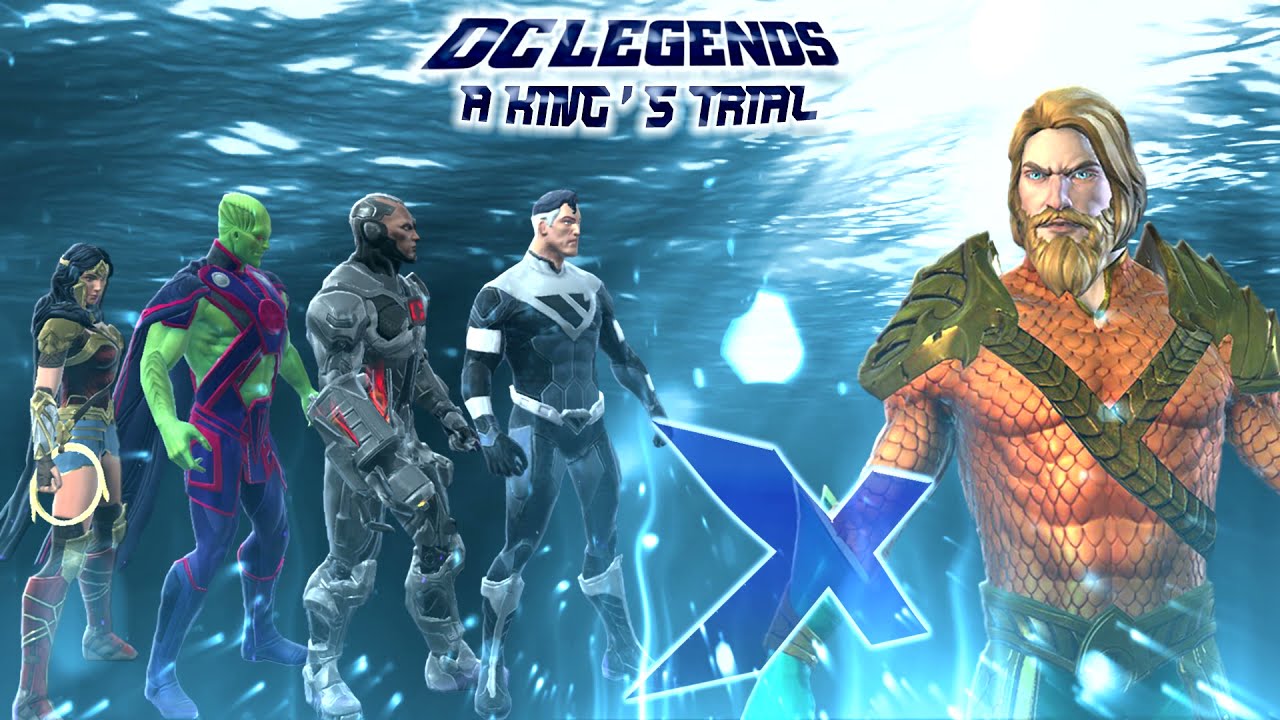 [DC Legends] A King's Trial - Aquaman Challenge (Legendary)